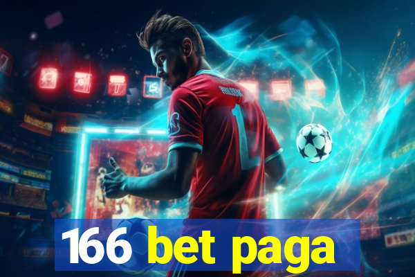 166 bet paga